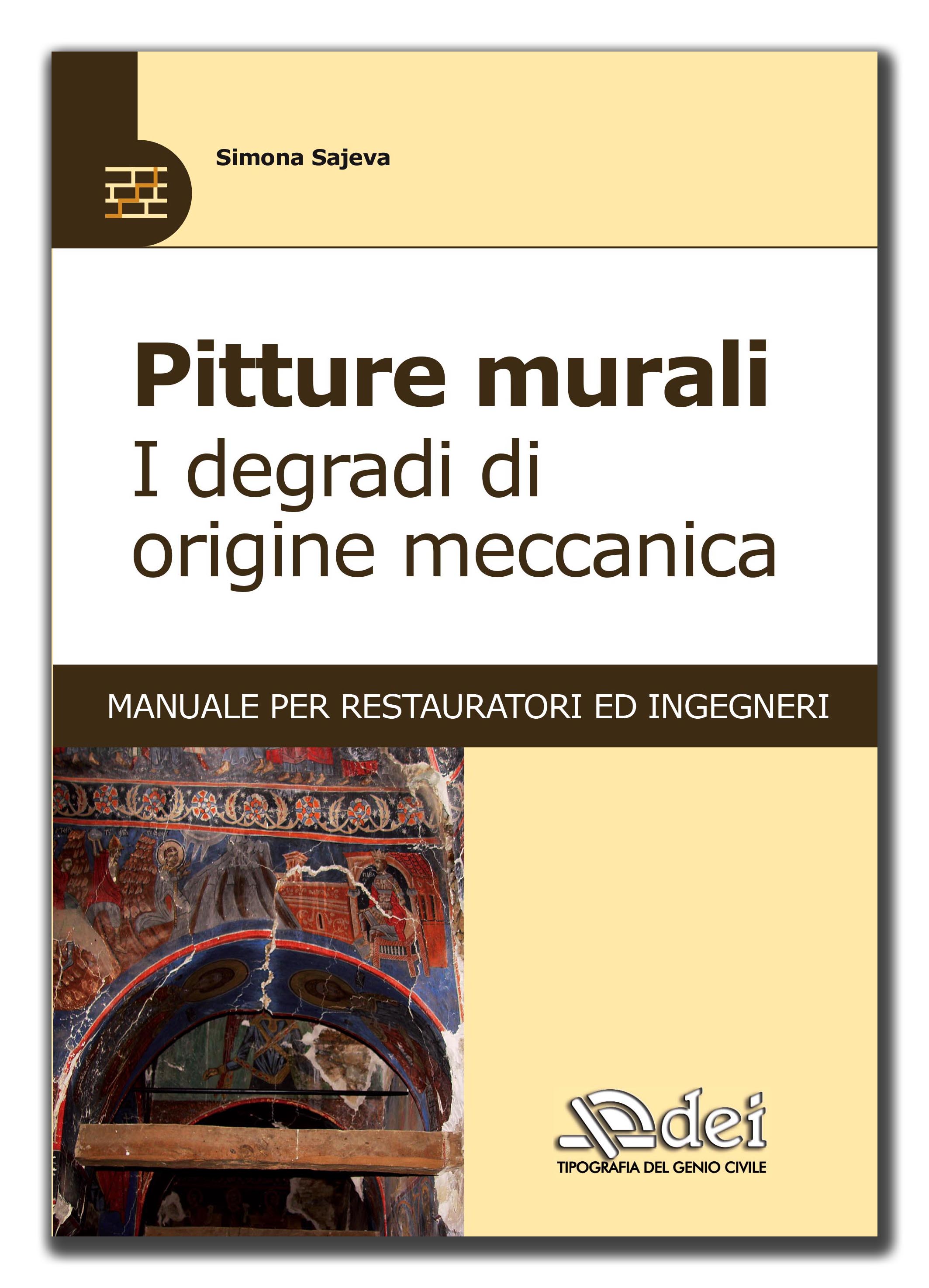 Pitture Murali, I Degradi di Origine Meccanica ...